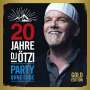 DJ Ötzi: 20 Jahre DJ Ötzi: Party ohne Ende (Gold Edition), 2 CDs