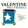 Bill Frisell (geb. 1951): Valentine, CD
