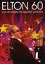Elton John: Elton 60: Live At Madison Square Garden (Amaray Case), DVD