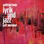 : Benn,Gottfried:Lyrik und Jazz, CD