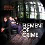 Element Of Crime: Immer da wo du bist bin ich nie, CD