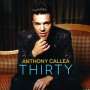 Anthony Callea: Thirty, CD