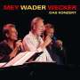 Reinhard Mey, Konstantin Wecker & Hannes Wader: Das Konzert, CD,CD