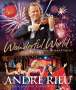 André Rieu: Wonderful World - Live In Maastricht, BR