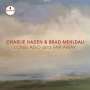 Charlie Haden & Brad Mehldau: Long Ago And Far Away: Live In Mannheim 2007, CD