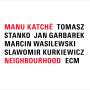Manu Katché (geb. 1958): Neighbourhood (180g), LP