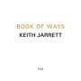 Keith Jarrett (geb. 1945): Book Of Ways, 2 CDs