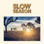 Slow Season: Slow Season, LP