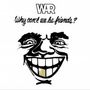 War: Why Can't We Be Friends?, LP