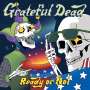 Grateful Dead: Ready Or Not: Live (180g) (Limited Edition), LP,LP