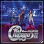 Chicago: Chicago II: Live On Soundstage, 1 CD und 1 DVD