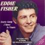 Eddie Fisher: Every Song I Have Is Yours, 2 CDs