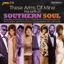 : These Arms Of Mine: The Birth Of Southern Soul, CD,CD