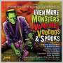 : Even More Monsters, Vampires, Voodoos & Spooks, CD