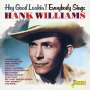 : Hey Good Lookin'! Everybody Sings Hank Williams, CD