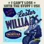 Lester Williams: I Can't Lose With The Stuff I Use, CD