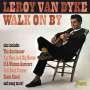 Leroy Van Dyke: Walk On By, CD,CD