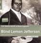 "Blind" Lemon Jefferson: The Rough Guide To Blues Legends: Blind Lemon Jefferson (remastered) (180g) (Limited Edition), LP