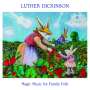 Luther Dickinson: Magic Music For Family Folk, LP