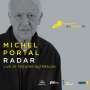 Michel Portal (geb. 1935): Radar: Live At Theater Gütersloh (European Jazz Legends Vol.7), CD