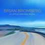 Brian Bromberg (geb. 1960): A Little Driving Music, CD