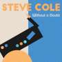 Steve Cole: Without A Doubt, CD
