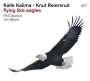 Knut Reiersrud & Kalle Kalima: Flying Like Eagles, CD