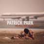 Patrick Park: We Fall Out Of Touch, CD