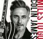 Colin James: Miles To Go, CD