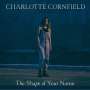 Charlotte Cornfield: The Shape Of Your Name, LP