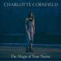 Charlotte Cornfield: Shape Of Your Name (Reissue) (Limited Deluxe Edition) (Atlantic Blue Vinyl), 1 LP und 1 Single 7"