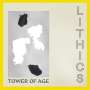 Lithics: Tower Of Age, LP