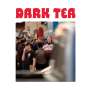 Dark Tea: Dark Tea II, CD