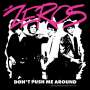 The Zeros: Don't Push Me Around (Limited Edition) (Clear Red Vinyl), LP