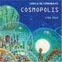 Laika & The Cosmonauts: Cosmopolis (Dig), CD