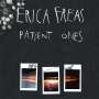 Erica Freas: Patient Ones, LP