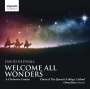 David Bednall: Welcome All Wonders (Weihnachtskantate), CD