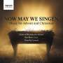 : Westminster School Choir - Now May We Singen, CD