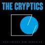 The Cryptics: Continuous New Behavior, LP