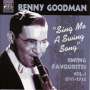 Benny Goodman: Sing Me A Swing Song - Swing Favourites Vol.1, CD