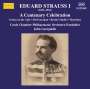 Eduard Strauss (1835-1916): Eduard Strauss I - A Centenary Celebration, CD