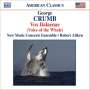 George Crumb (geb. 1929): Vox Balaenae (Voice of the Whale), CD