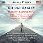 George Oakley: Kammermusik "Wanderer", CD