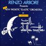 Renzo Arbore: Il Meglio Di Quelli Della Notte, CD