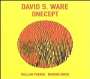 David S. Ware (1949-2012): Onecept, CD