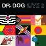 Dr. Dog: Live 2, LP