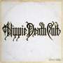 Hippie Death Cult: Circle Of Days, LP