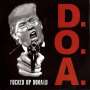 D.O.A.: Fucked Up Donald (Limited-Edition) (Red Vinyl), SIN