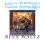 Enrico Pieranunzi & Thomas Fonnesbæk: Blue Waltz: Live At Gustav's Bistro, Copenhagen 2017, CD