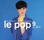 : Le Pop 9: Au Début, CD